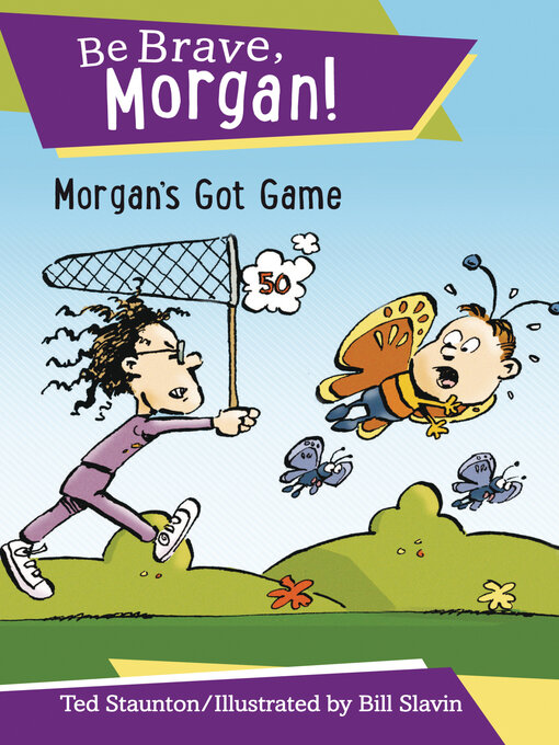 Title details for Morgan's Got Game by Ted Staunton - Available